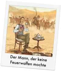 Der Mann, der keine Feuerwaffen mochte